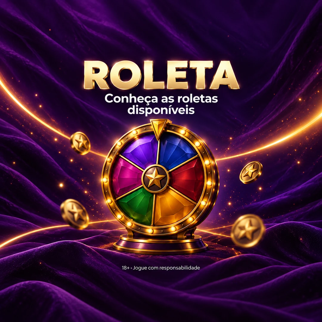 Roleta — conheca as roletas disponiveis. 18+. Jogue com responsabilidade.